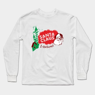 Santa Claus "I believe!" Vintage Christmas Long Sleeve T-Shirt